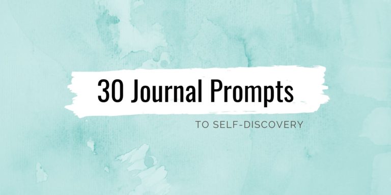 30 Interesting Journal Prompts to Self-Discovery - Daybreak with Ray
