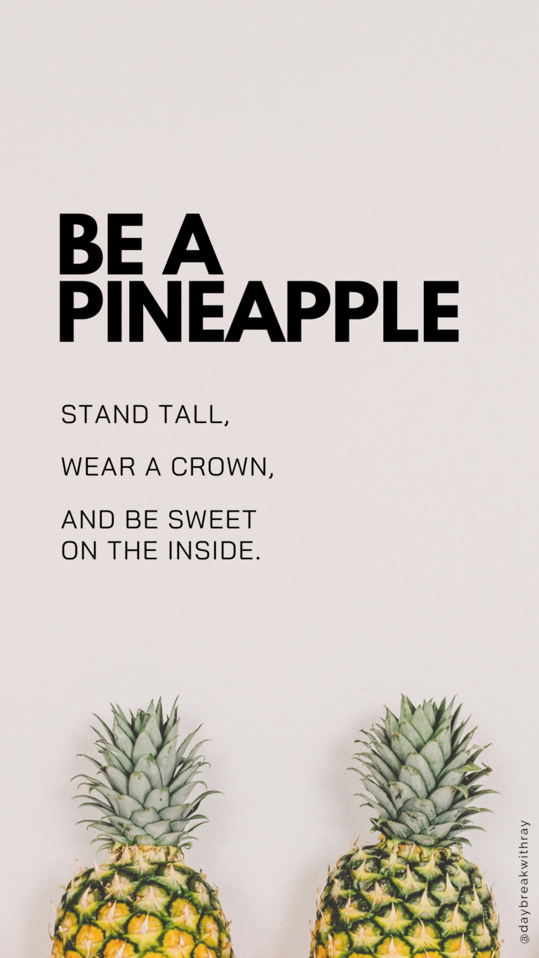 be-a-pineapple
