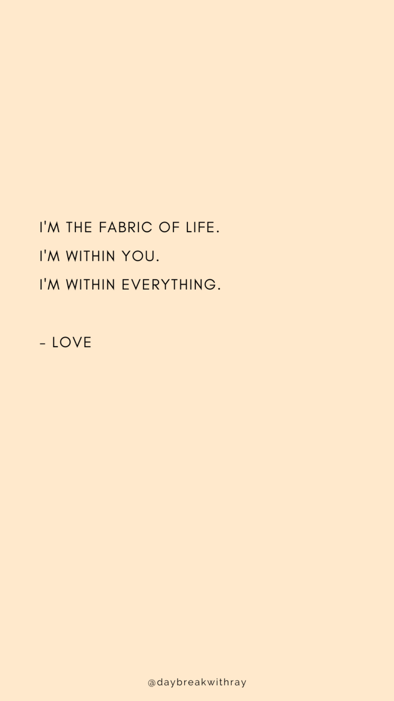 Love, the fabric of life