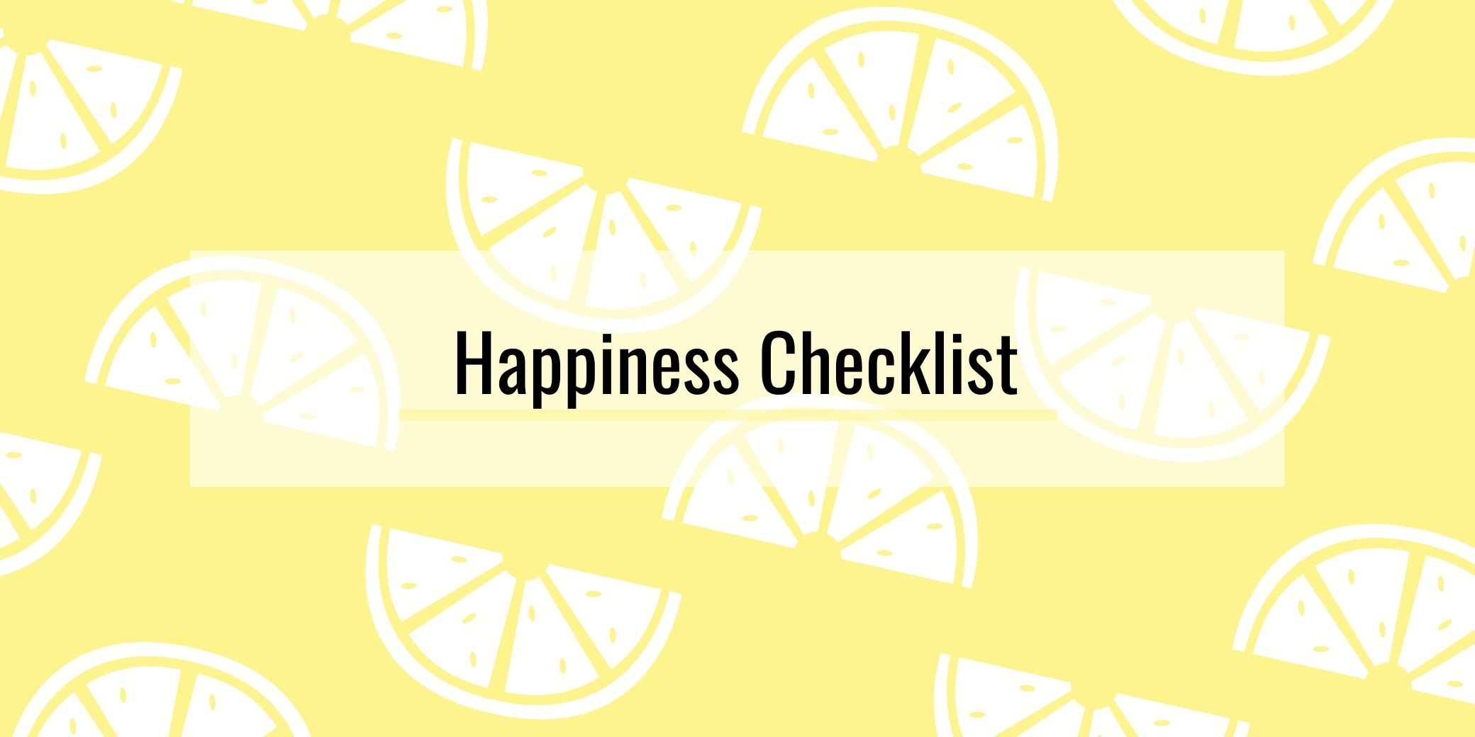 (Featured Image) Happiness Checklist