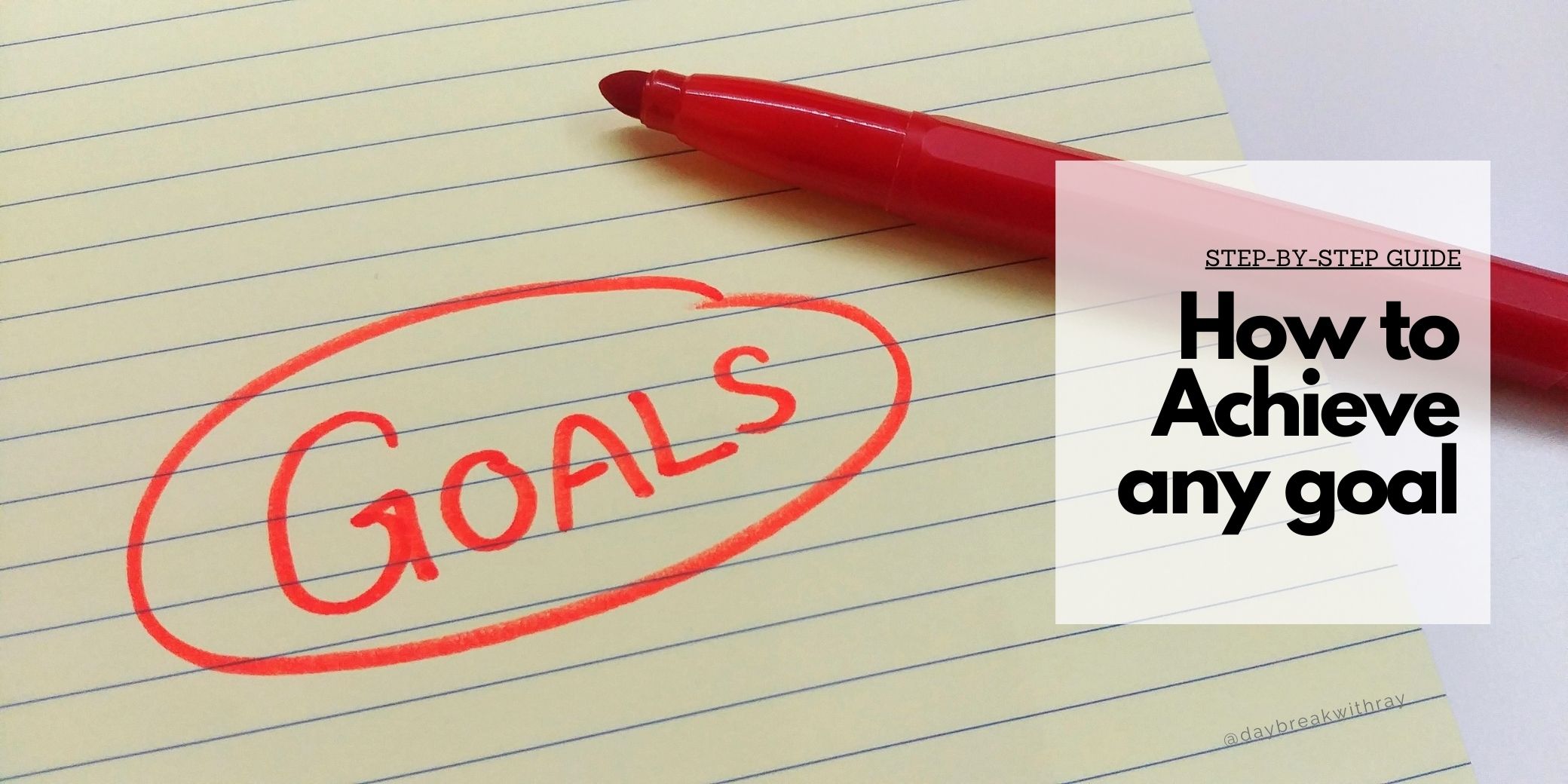 (Featured Image) How to achieve any goal step-by-step