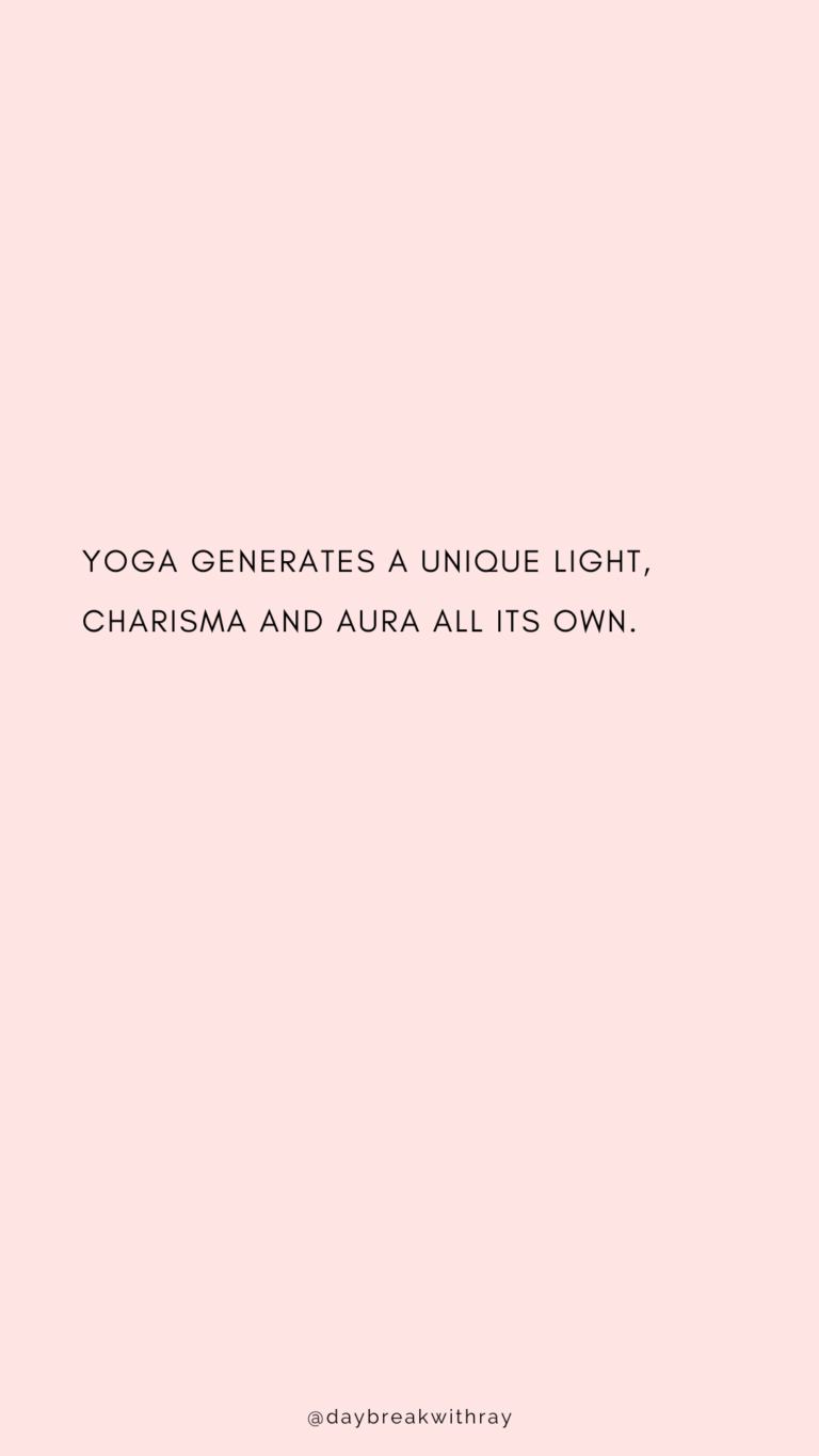 Yoga generates a unique light