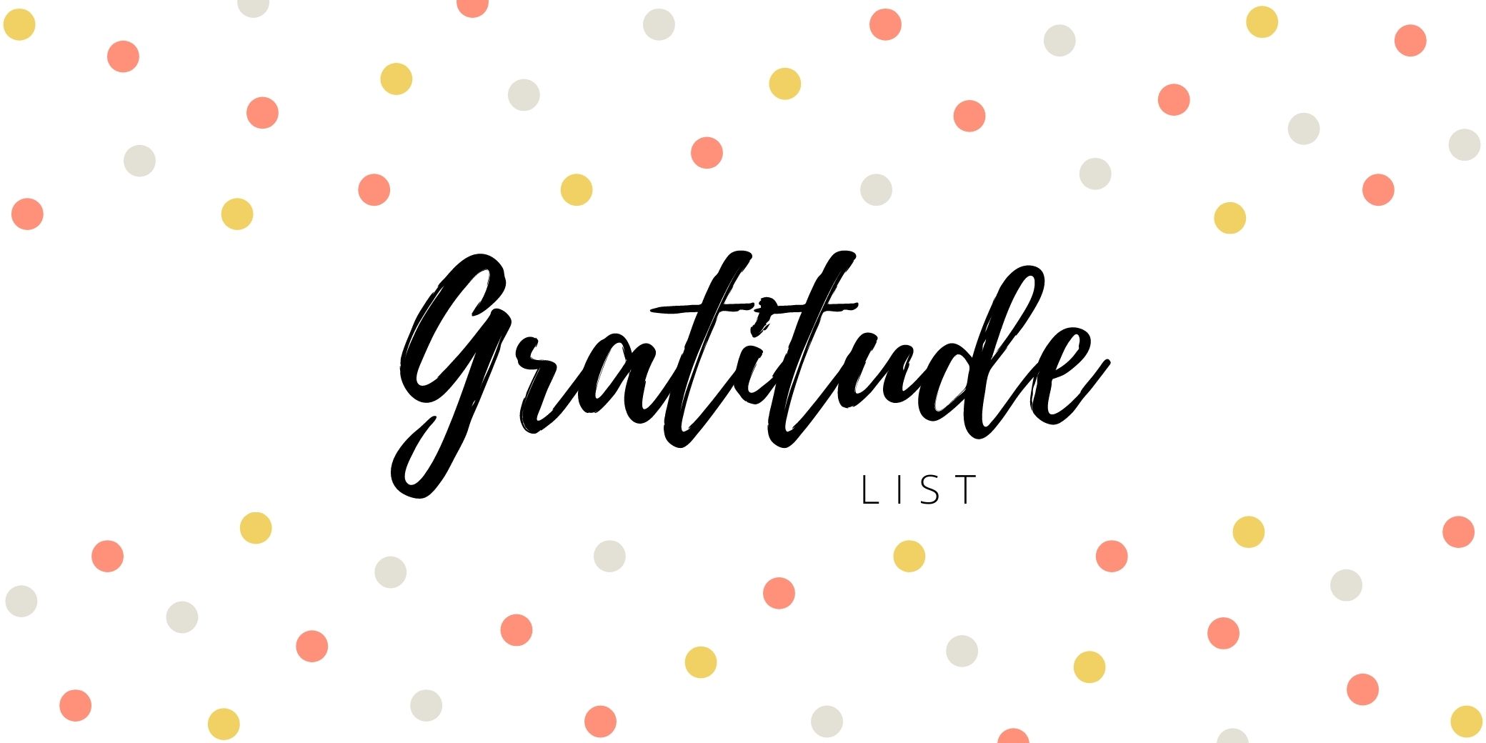 Gratitude List Featured Image