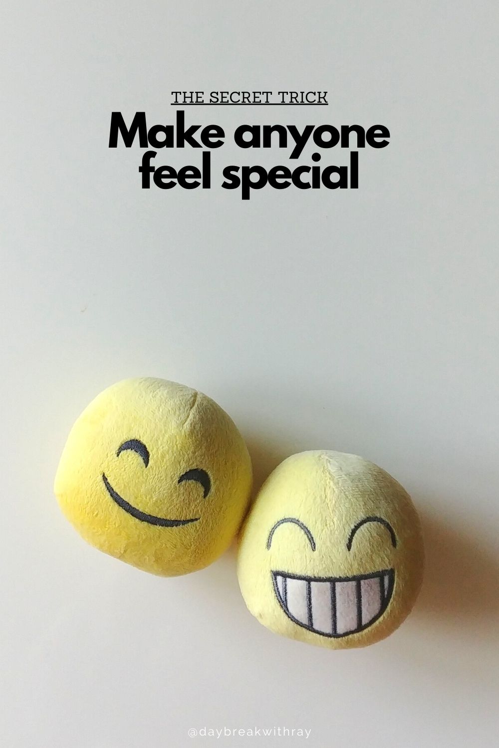 Listen The Secret Trick to Make Anyone Feel Special