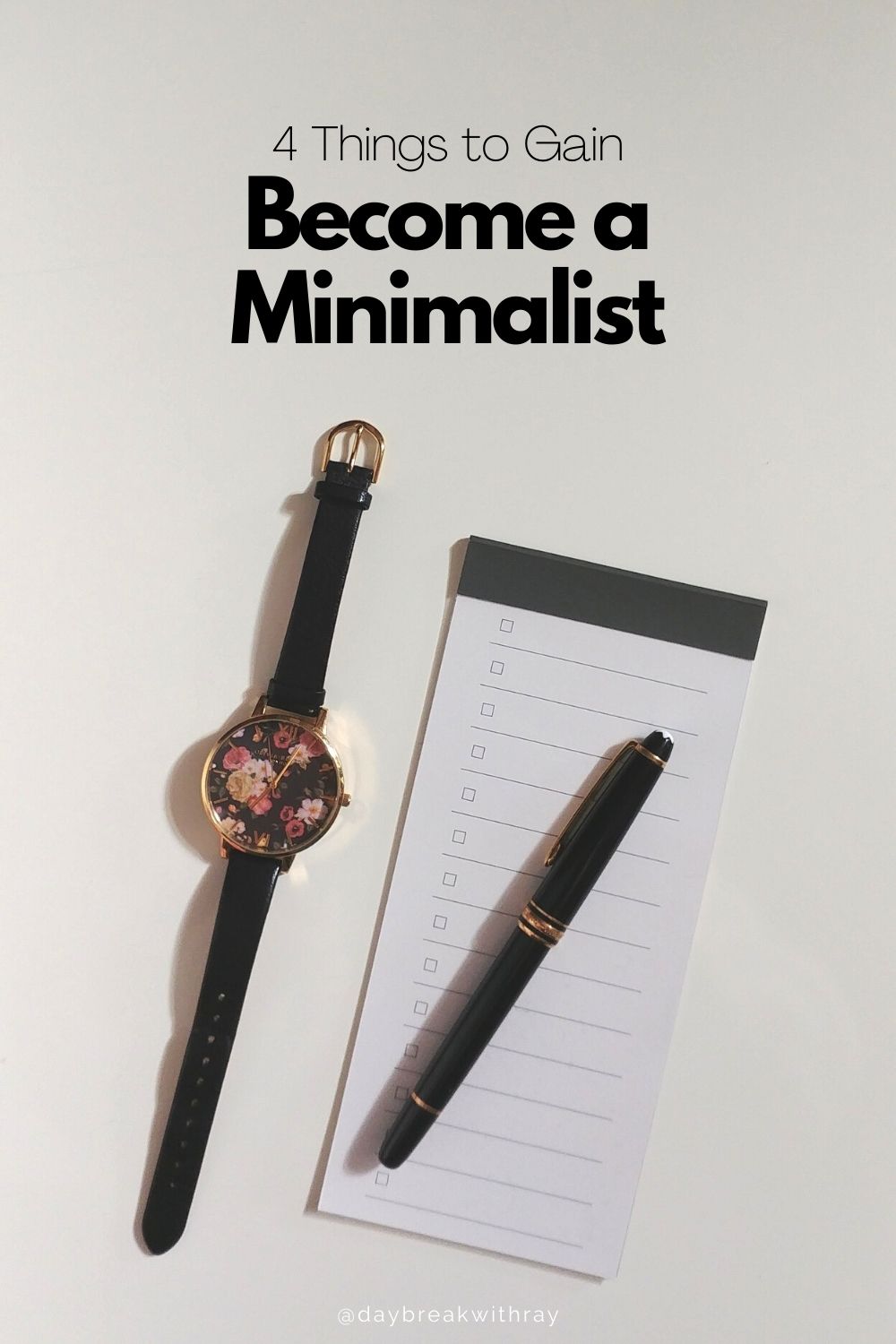 Gain More of These 4 Things as a Minimalist