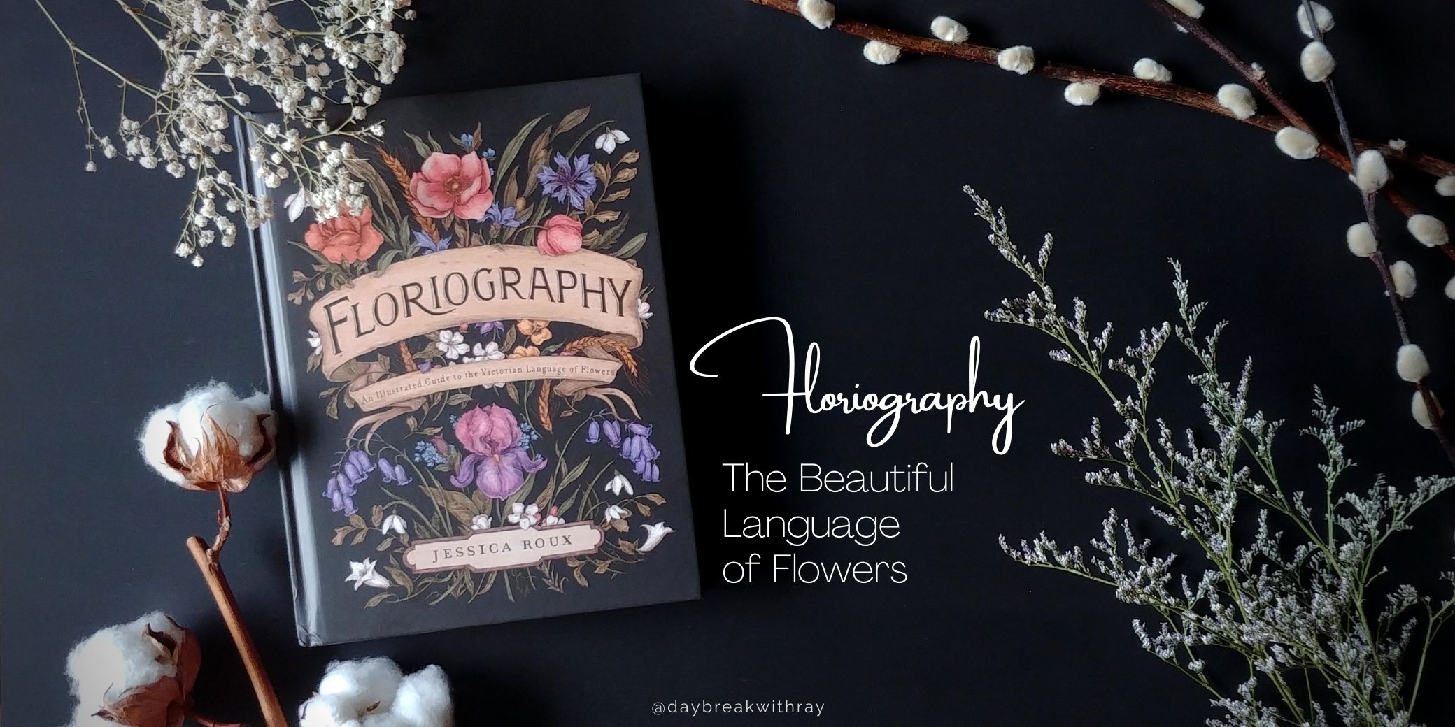 (Featured Image) Floriography The Beautiful Language of Flowers