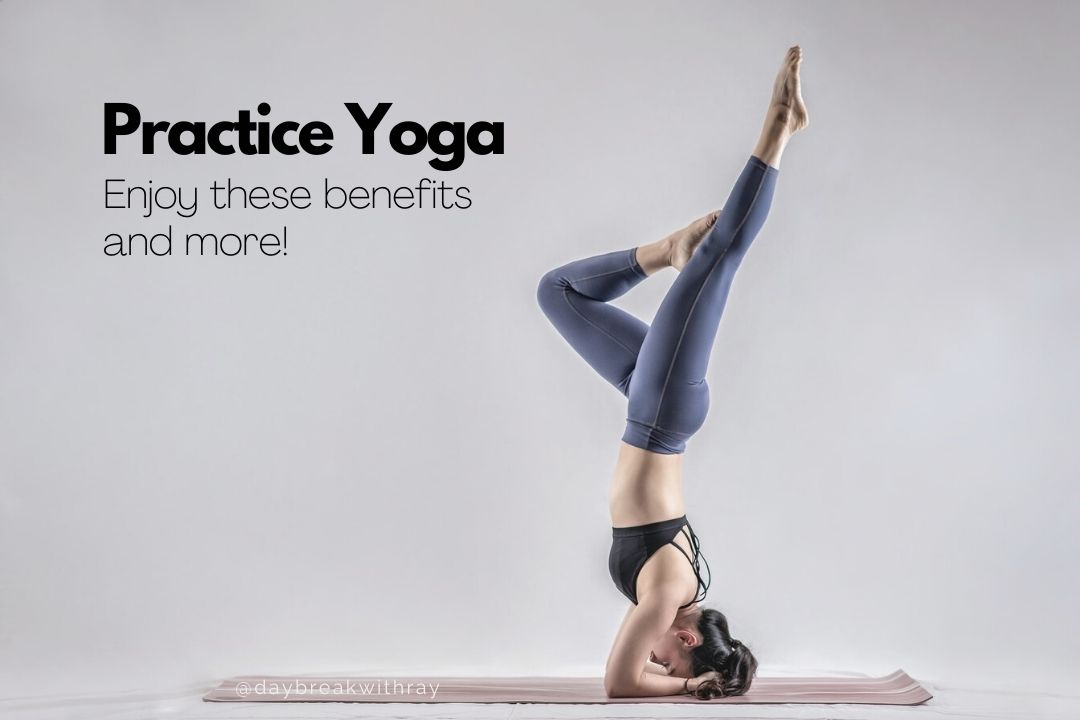 (Featured Image) 4 Remarkable Benefits When You Practice Yoga