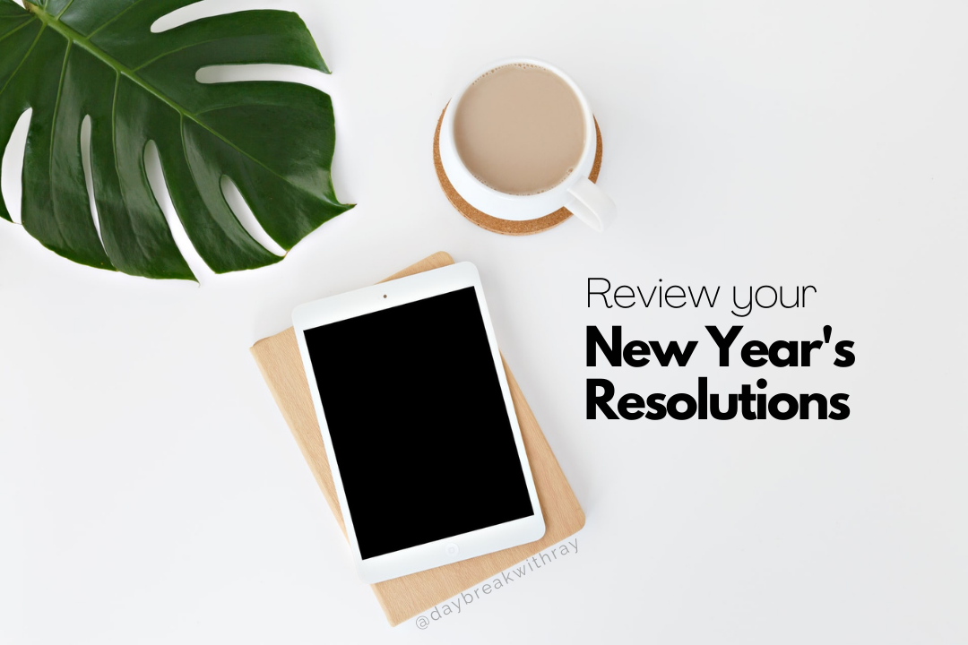 Review your New Year's Resolutions