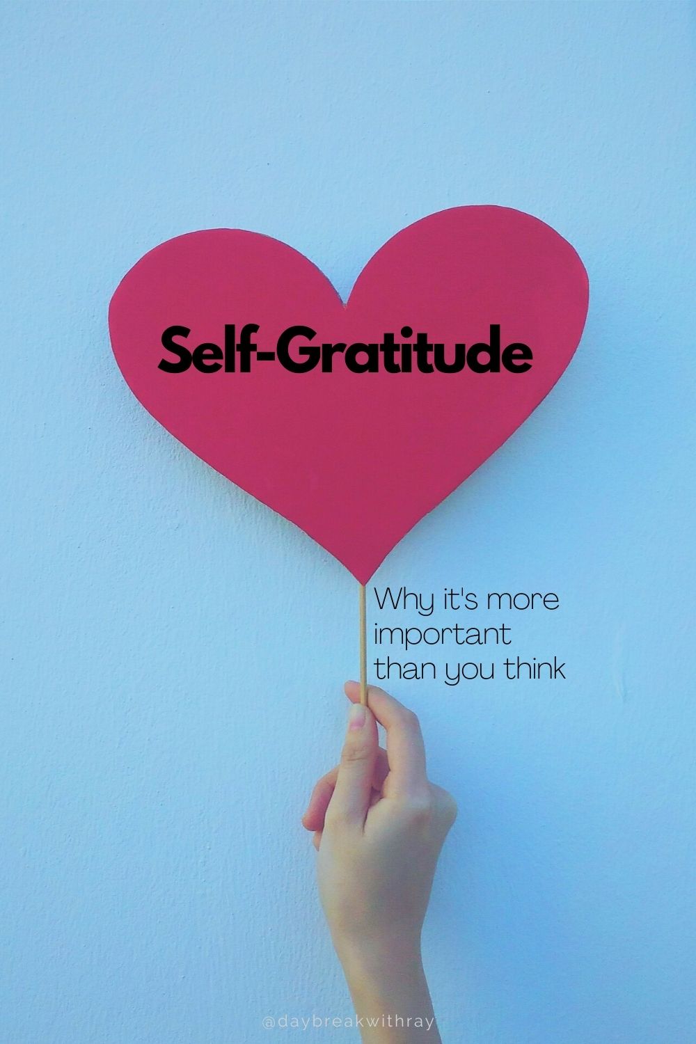 Why Self-Gratitude is More Important Than You Think (1)
