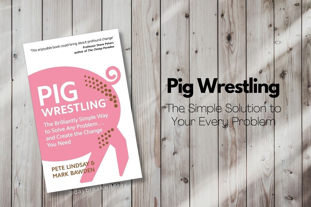 (Featured Image) Pig Wrestling The Simple Solution to Your Every Problem