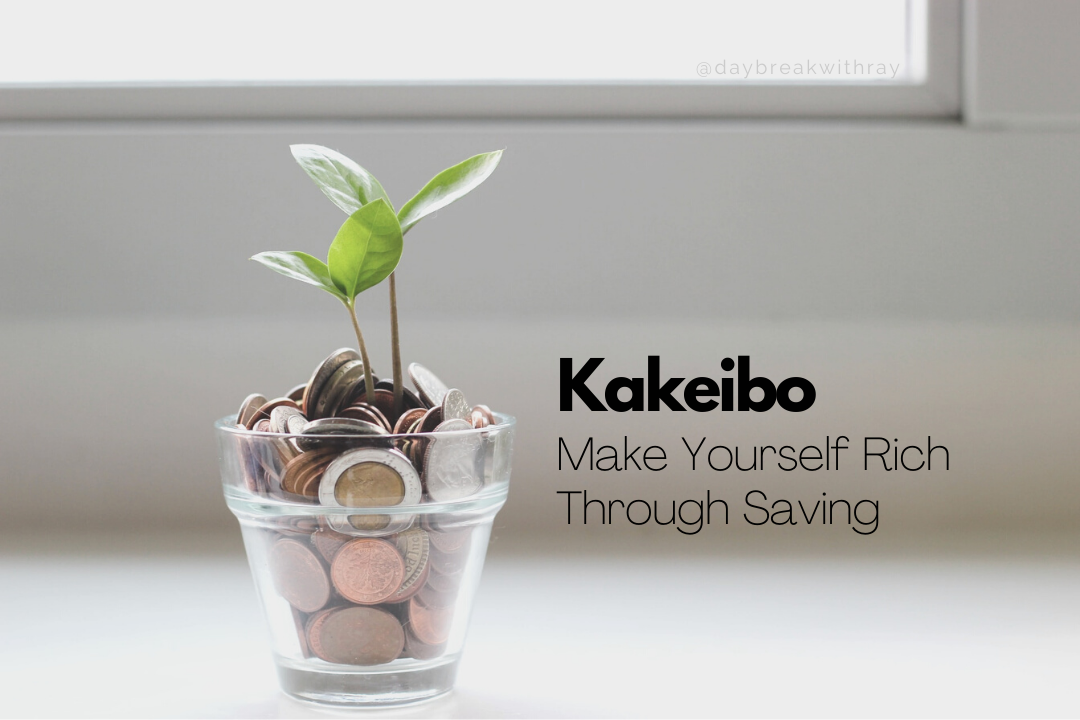 How Kakeibo Can Make You Rich Through Saving - Daybreak with Ray