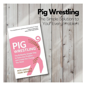 Pig Wrestling The Simple Solution to Your Every Problem