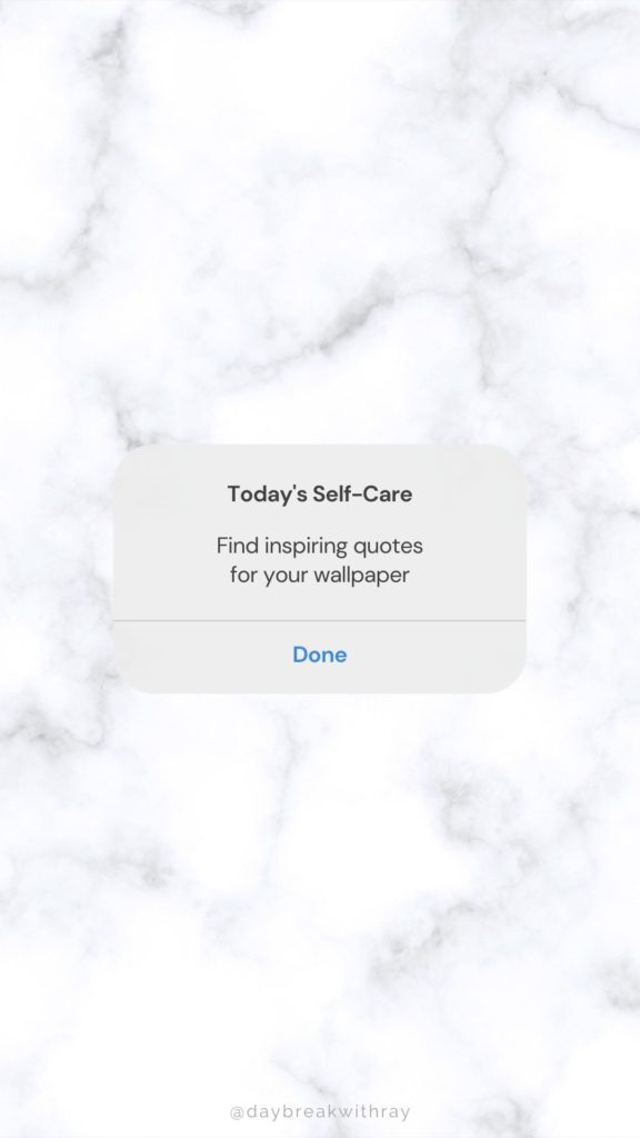 Self-Care Idea: Find inspiring quotes for your wallpaper