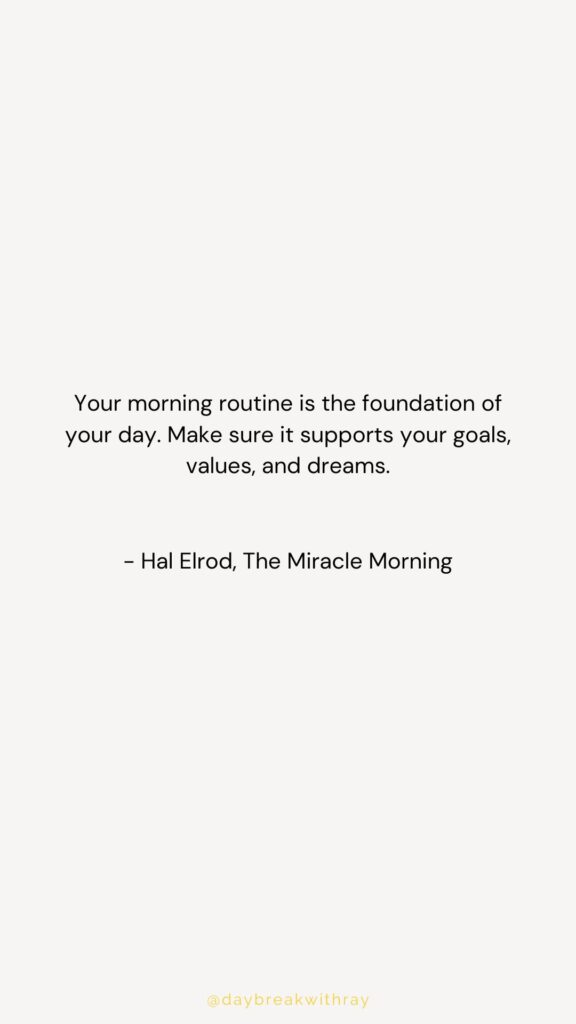 Morning Routine Sayings How to Start Your Day Right with the Miracle Morning routine